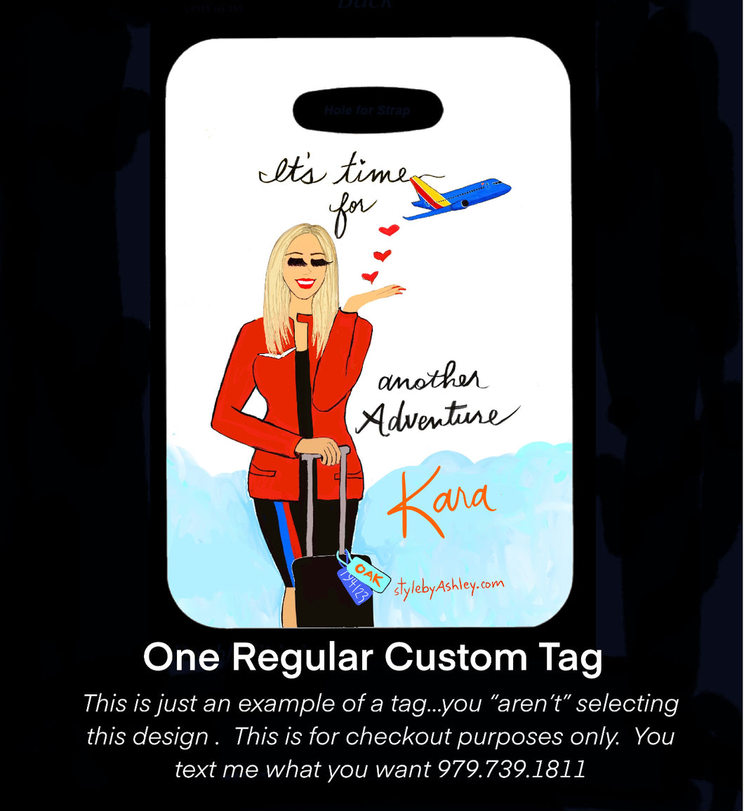 One Regular Custom Luggage Tag