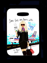 Load image into Gallery viewer, ‘’CUSTOM’’ Bagtag - Some girls are born with...
