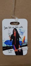 Load image into Gallery viewer, ‘’CUSTOM’’ Bagtag - Some girls are born with...
